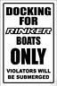 Rinker  -docking Only Sign   -aluminum, Top Quality